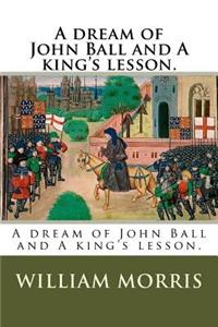dream of John Ball and A king's lesson.