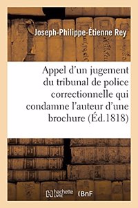 Mémoire de J. Esneaux, Interjetant Appel d'Un Jugement Du Tribunal de Police Correctionnelle