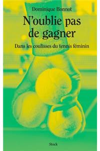 N Oublie Pas de Gagner