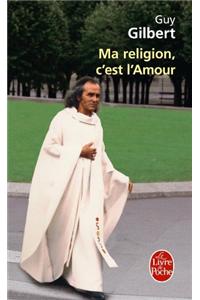 Ma Religion C Est L Amour