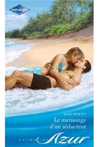 Le Mensonge D'Un Seducteur