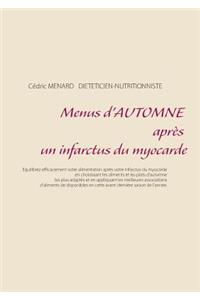 Menus d'automne après un infarctus du myocarde