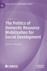 Politics of Domestic Resource Mobilization for Social Development