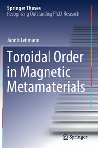 Toroidal Order in Magnetic Metamaterials