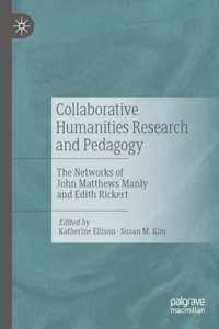 Collaborative Humanities Research and Pedagogy