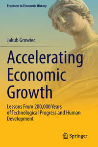 Accelerating Economic Growth