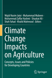 Climate Change Impacts on Agriculture