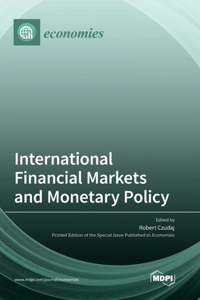 International Financial Markets and Monetary Policy