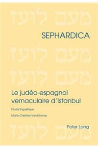 Le Judeo-Espagnol Vernaculaire d'Istanbul
