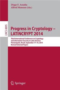 Progress in Cryptology - Latincrypt 2014