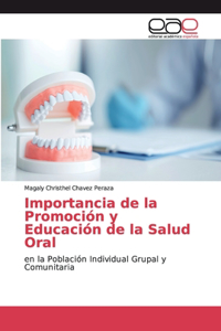 Importancia de la Promoción y Educación de la Salud Oral