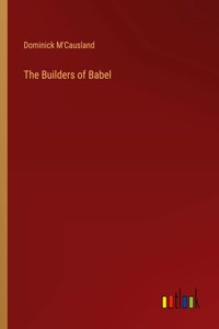 Builders of Babel