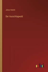Ausschlagwald