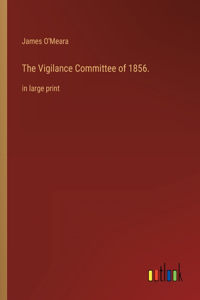 Vigilance Committee of 1856.