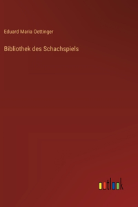 Bibliothek des Schachspiels