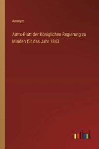 Amts-Blatt der Königlichen Regierung zu Minden für das Jahr 1843