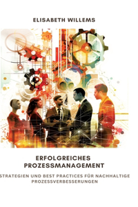 Erfolgreiches Prozessmanagement