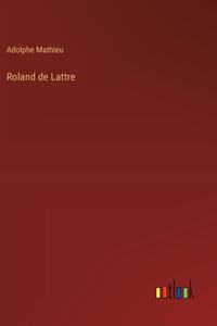 Roland de Lattre