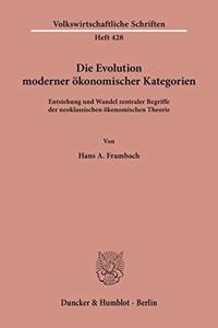 Die Evolution Moderner Okonomischer Kategorien
