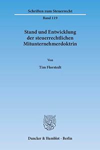 Stand Und Entwicklung Der Steuerrechtlichen Mitunternehmerdoktrin