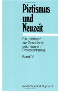 Pietismus Und Neuzeit Band 22 - 1996