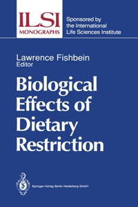 Biological Effects of Dietary Restriction