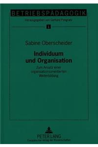 Individuum Und Organisation