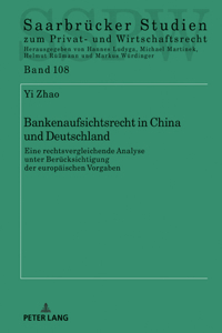 Bankenaufsichtsrecht in China Und Deutschland