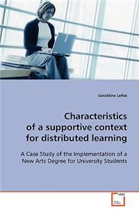 Characteristics of a supportive context for distributed learning