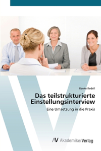 teilstrukturierte Einstellungsinterview