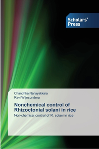 Nonchemical control of Rhizoctonial solani in rice