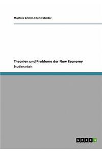 Theorien und Probleme der New Economy