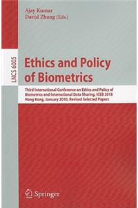 Ethics and Policy of Biometrics