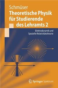 Theoretische Physik für Studierende des Lehramts 2