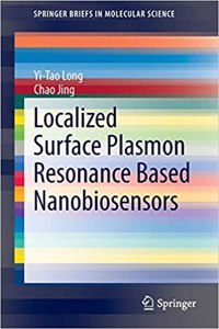 Localized Surface Plasmon Resonance Based Nanobiosensors