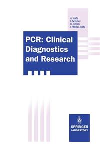 Pcr: Clinical Diagnostics and Research