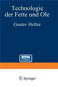 Technologie der Fette und Öle