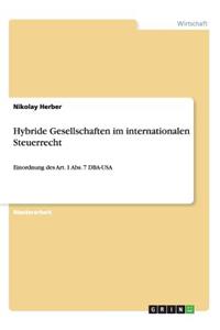 Hybride Gesellschaften im internationalen Steuerrecht
