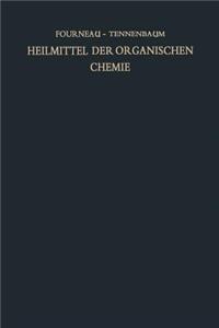 Heilmittel der organischen Chemie und ihre Herstellung