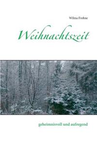 Weihnachtszeit