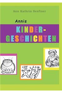 Annis Kindergeschichten