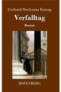 Verfalltag