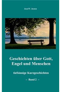 Geschichten über Gott, Engel und Menschen