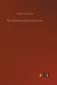 Mystery of Lincoln's Inn