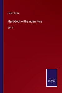 Hand-Book of the Indian Flora