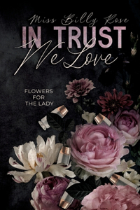 In Trust we Love