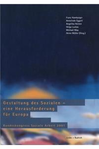 Gestaltung Des Sozialen -- Eine Herausforderung Für Europa