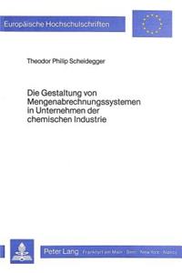 Die Gestaltung von Mengenabrechnungssystemen in Unternehmen der chemischen Industrie