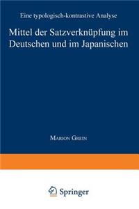 Mittel Der Satzverknüpfung Im Deutschen Und Im Japanischen