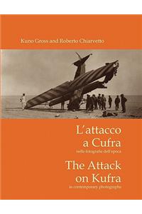 The Attack on Kufra / L'Attacco a Cufra